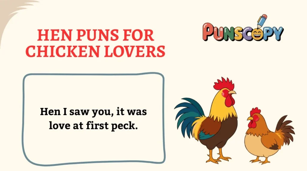 Hen Puns for Chicken Lovers