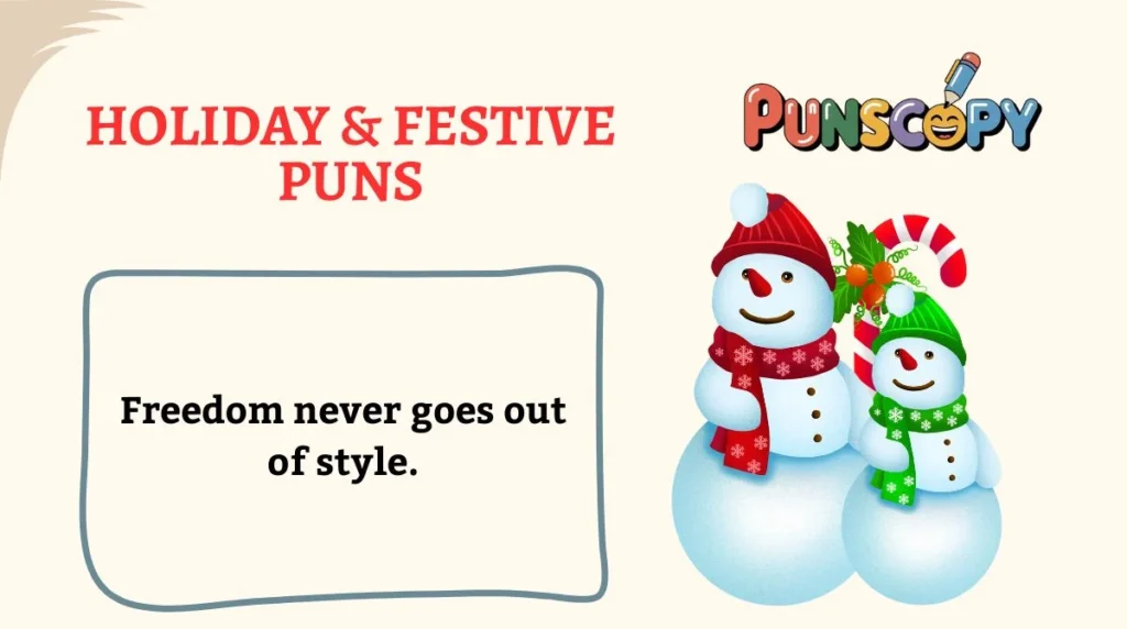 Holiday & Festive Puns