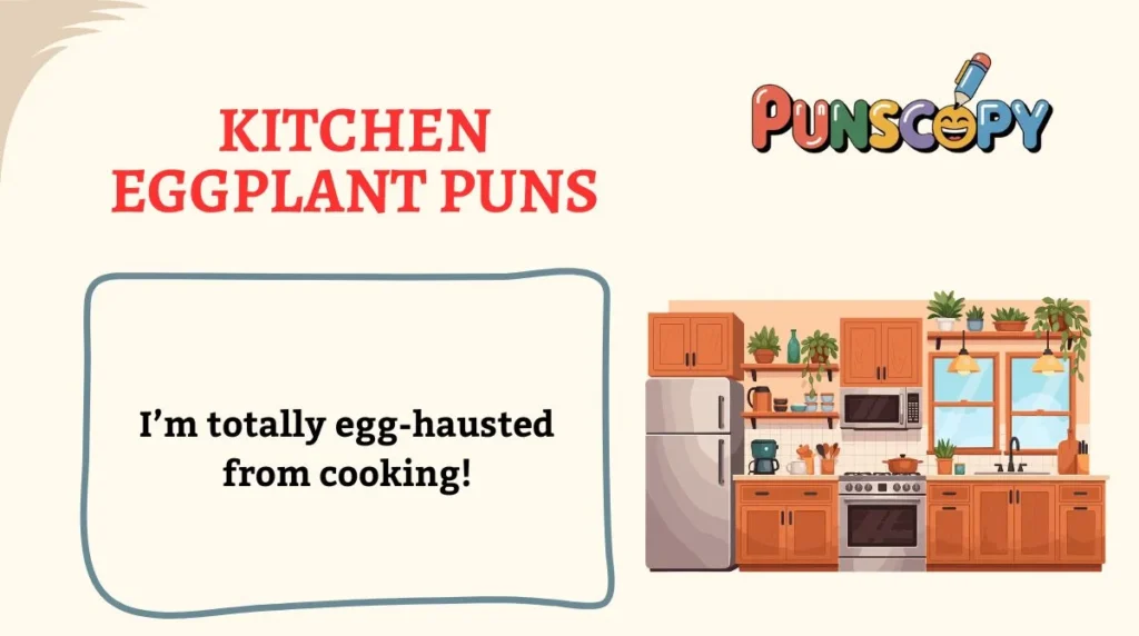 Kitchen Eggplant Puns