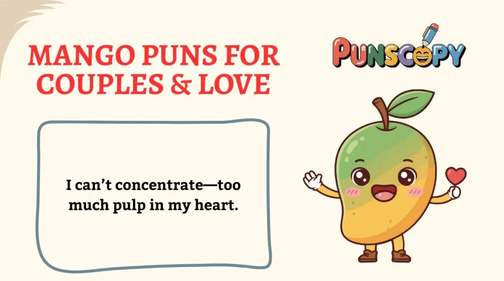 Mango Puns for Couples & Love