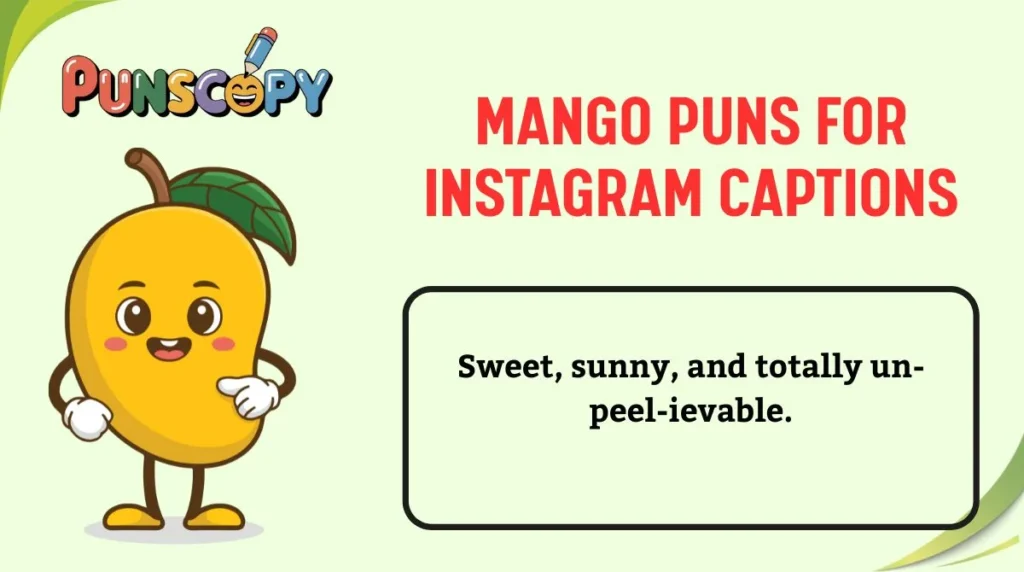 Mango Puns for Instagram Captions