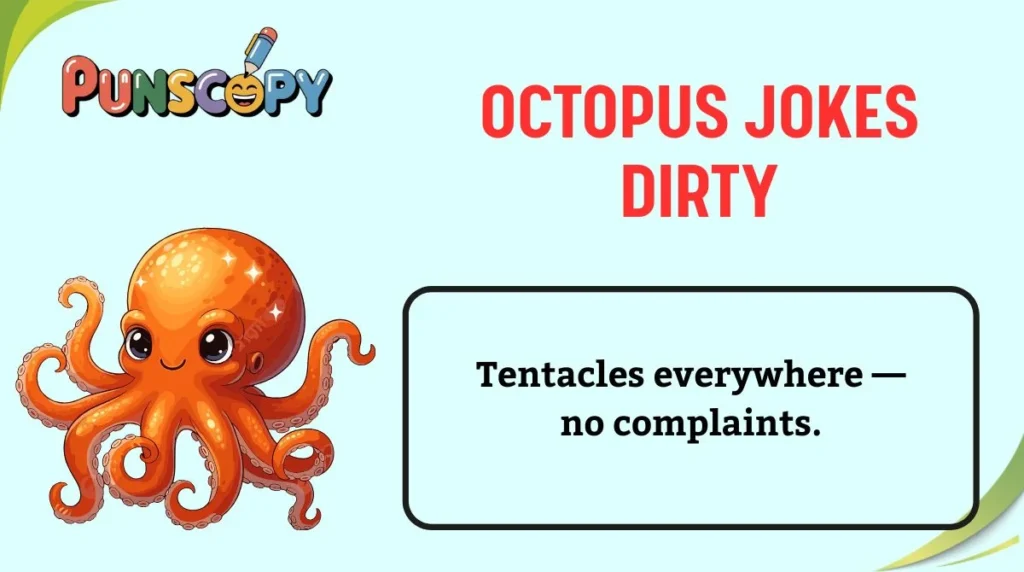 Octopus Jokes Dirty