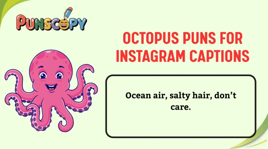 Octopus Puns for Instagram Captions