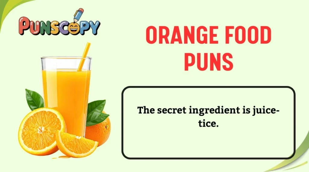 Orange Food Puns