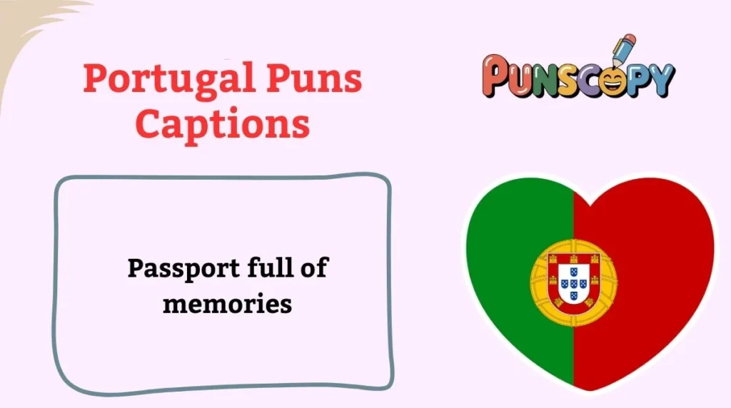 Portugal Puns Captions