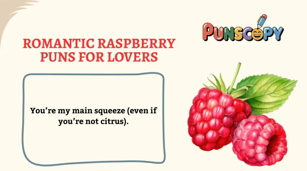 Romantic Raspberry Puns for Lovers