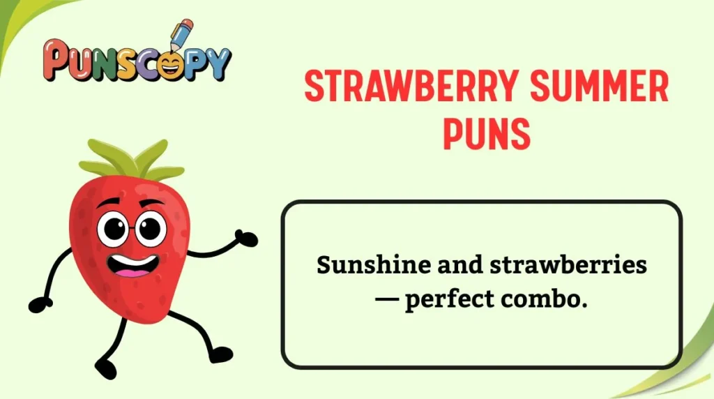 Strawberry Summer Puns