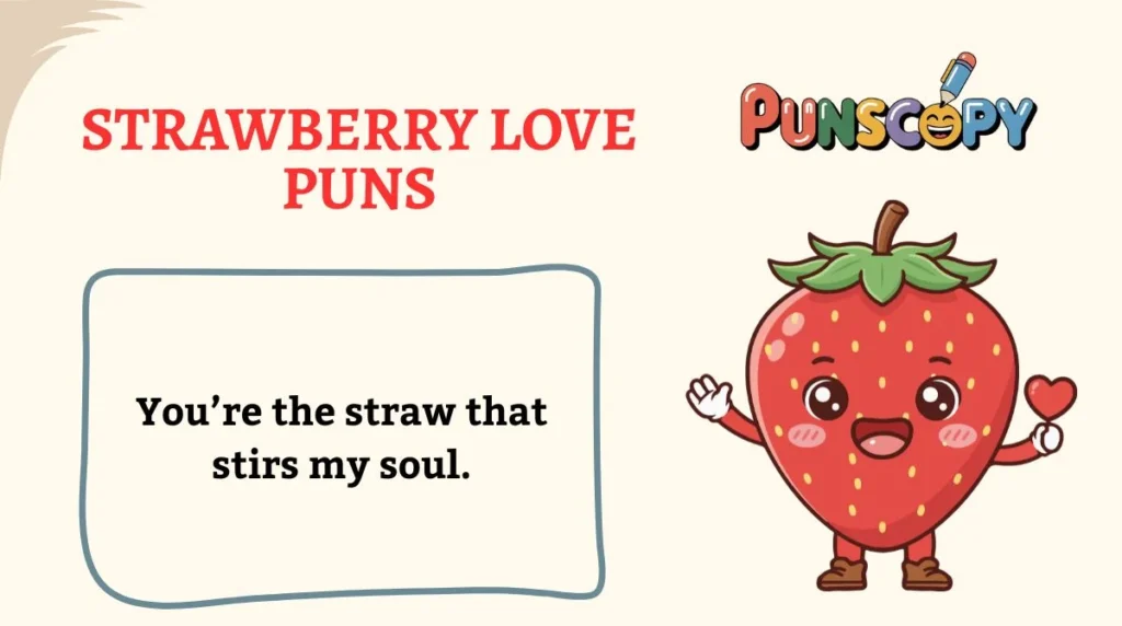 Strawberry Love Puns