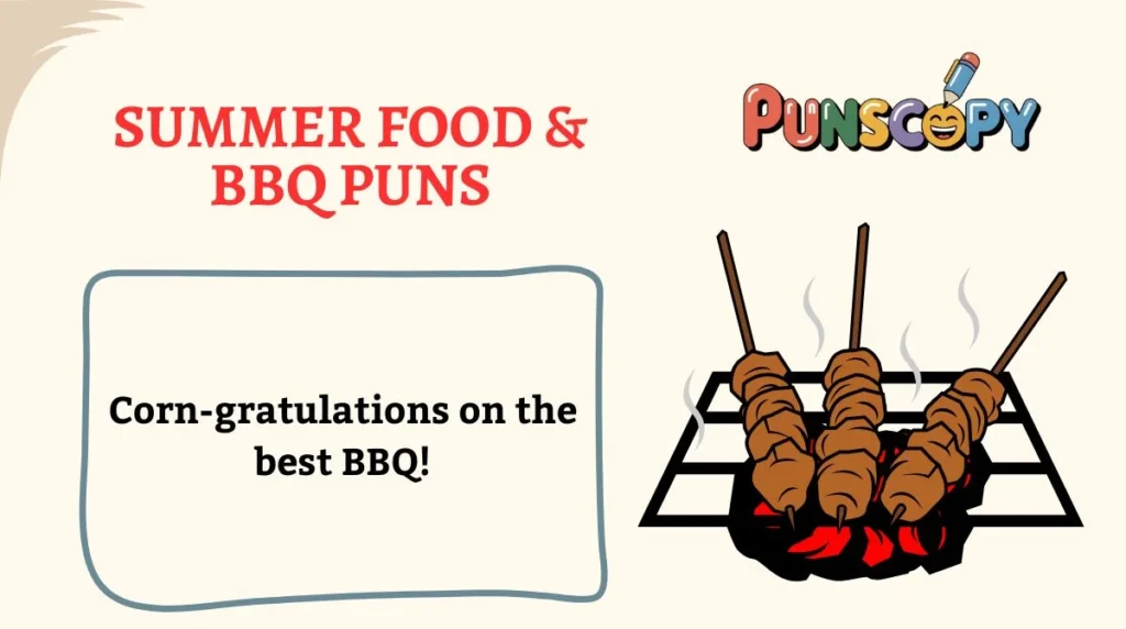 Summer Food & BBQ Puns