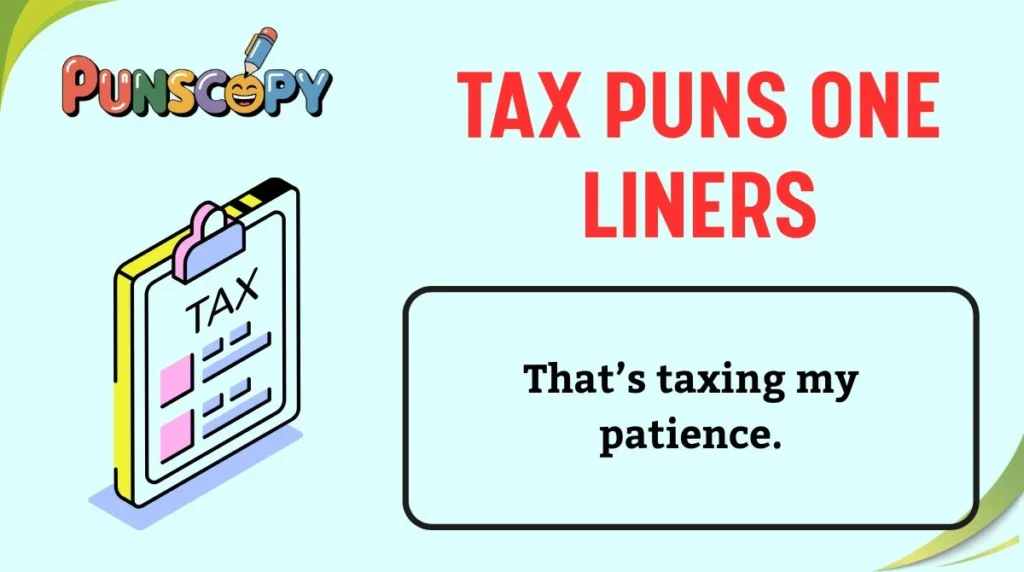 Tax Puns One Liners