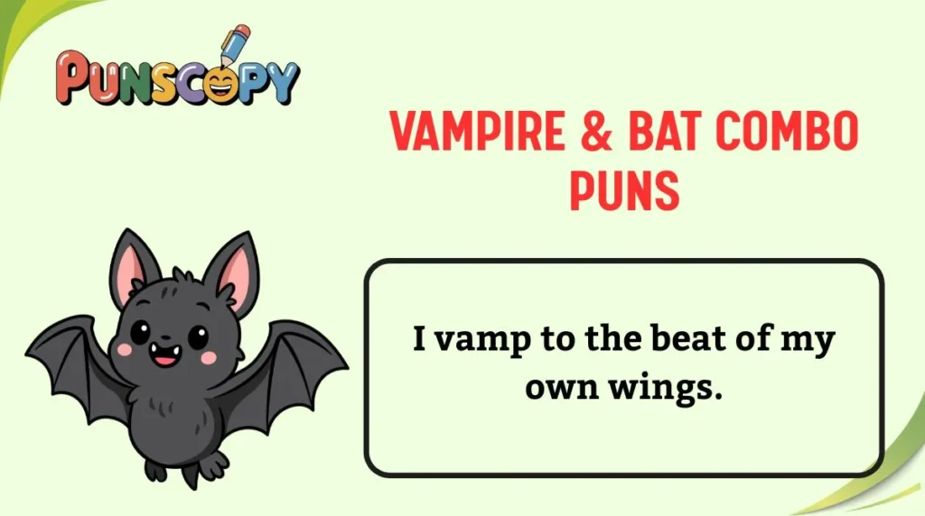 Vampire & Bat Combo Puns