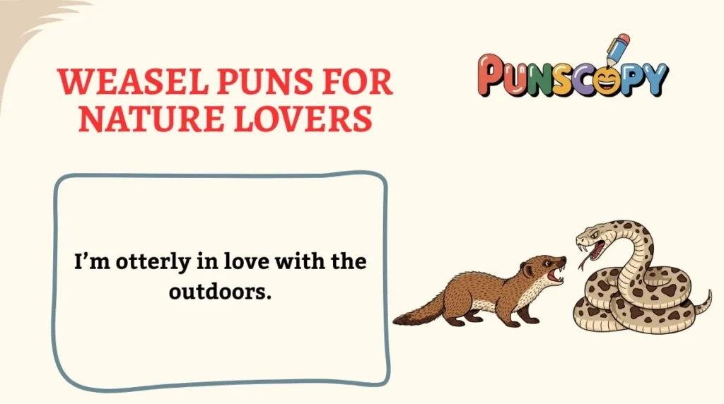 Weasel Puns for Nature Lovers