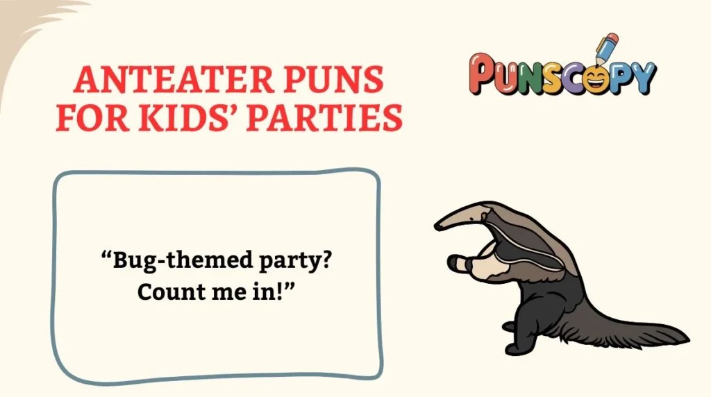 Anteater Puns for Kids’ Parties