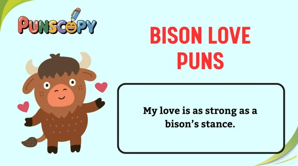 Bison Love Puns