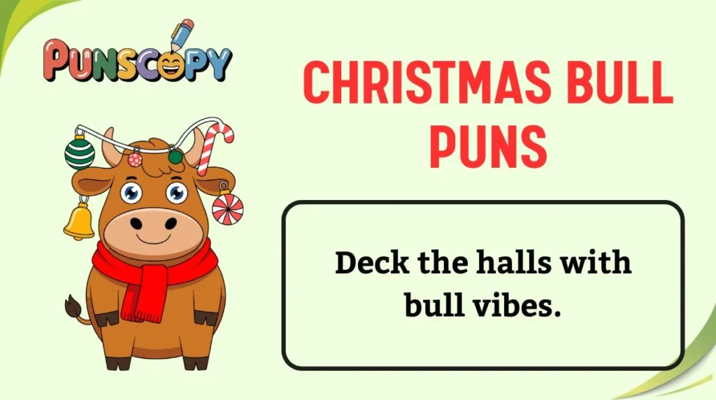 Christmas Bull Puns