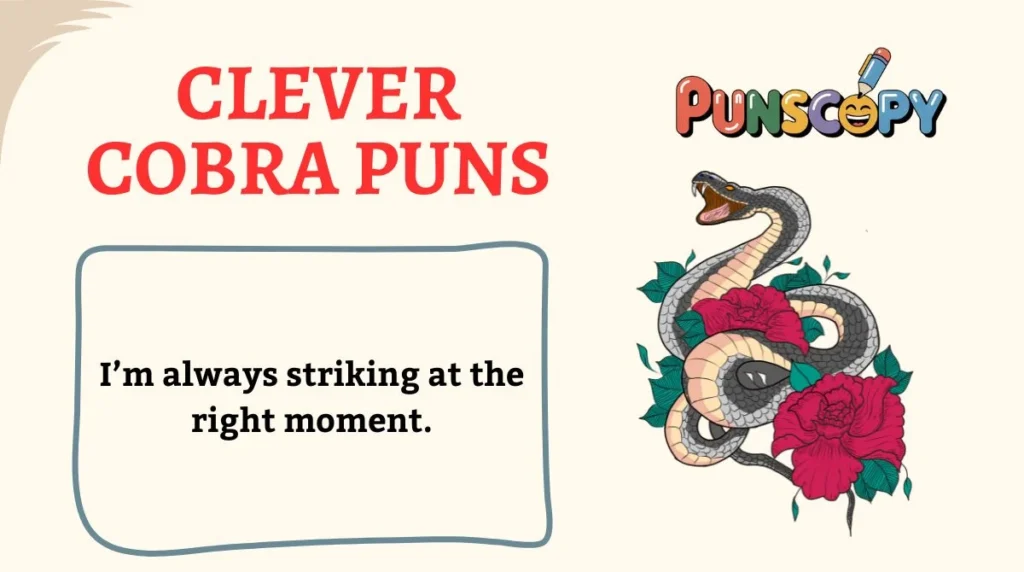 Clever Cobra Puns