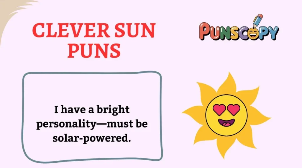 Clever Sun Puns