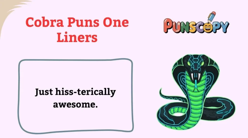 Cobra Puns One Liners