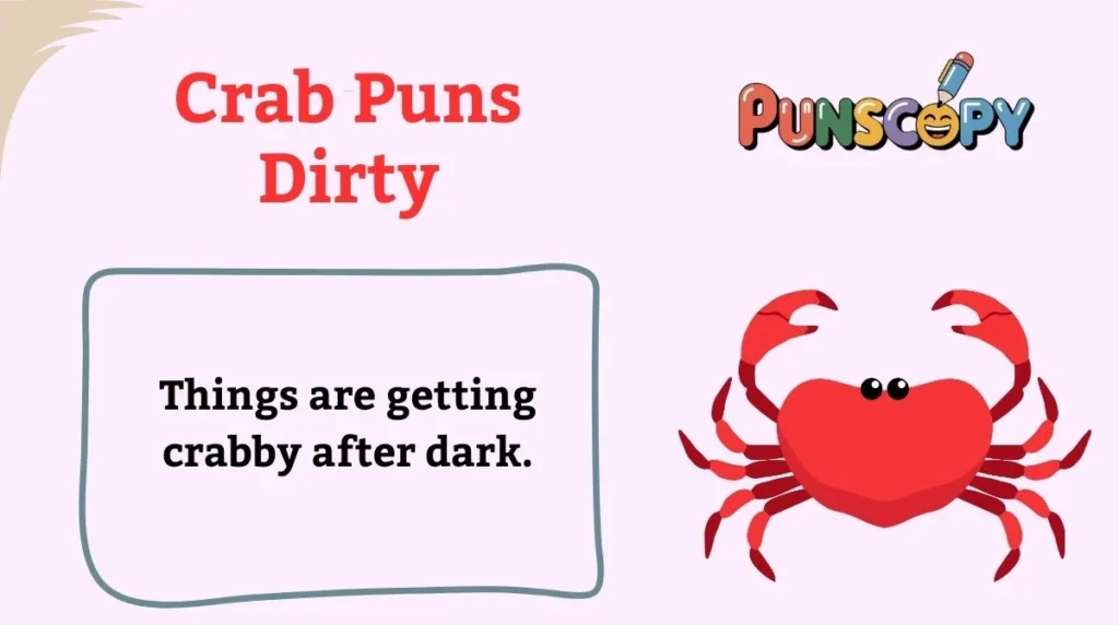 Crab Puns Dirty