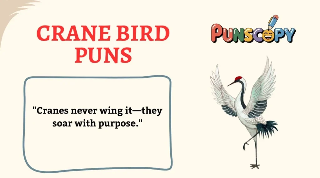Crane Bird Puns