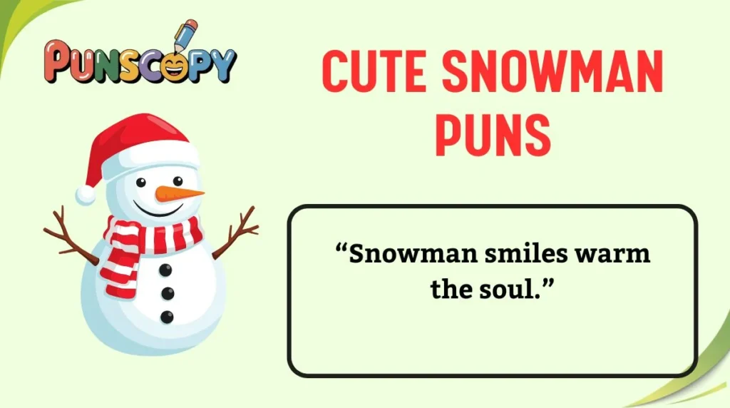 Cute Snowman Puns