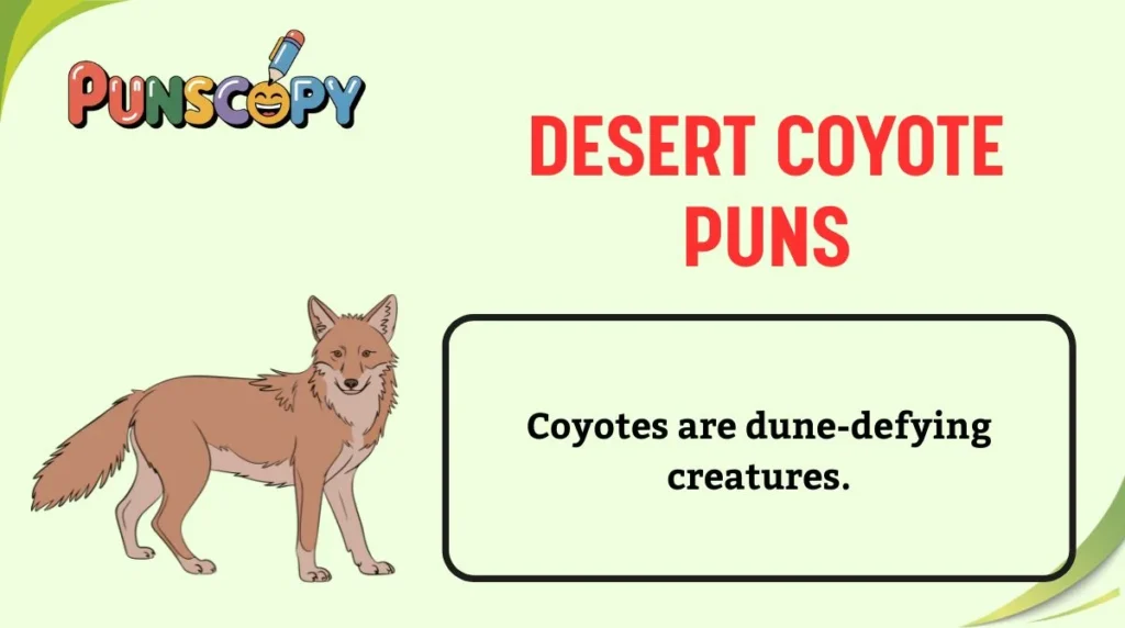 Desert Coyote Puns