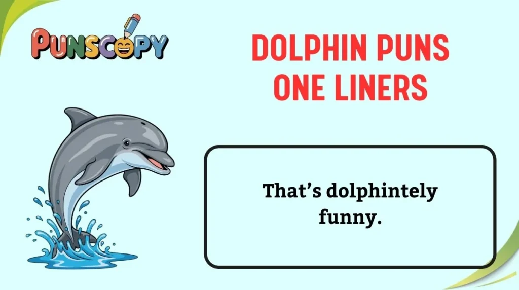 Dolphin Puns One Liners