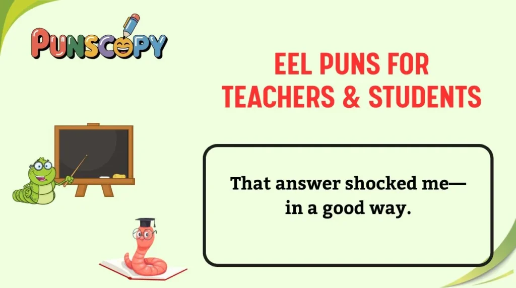 Eel Puns for Teachers & Students