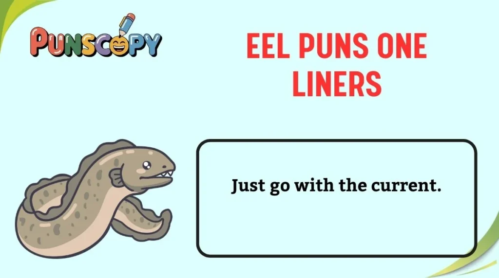 Eel Puns One Liners