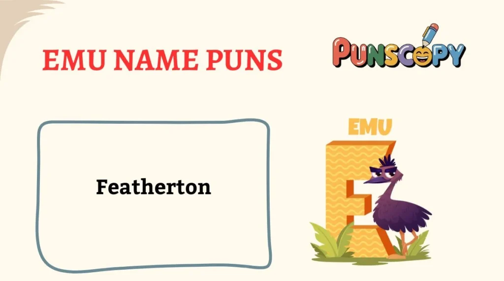 Emu Name Puns