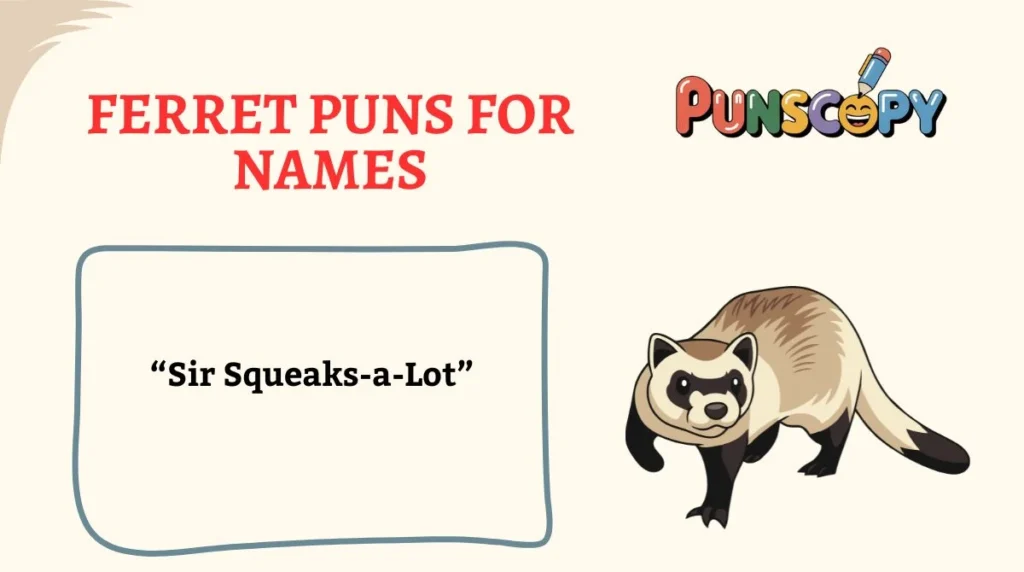 Ferret Puns for Names