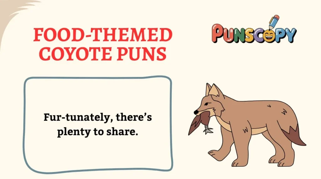 Food-Themed Coyote Puns