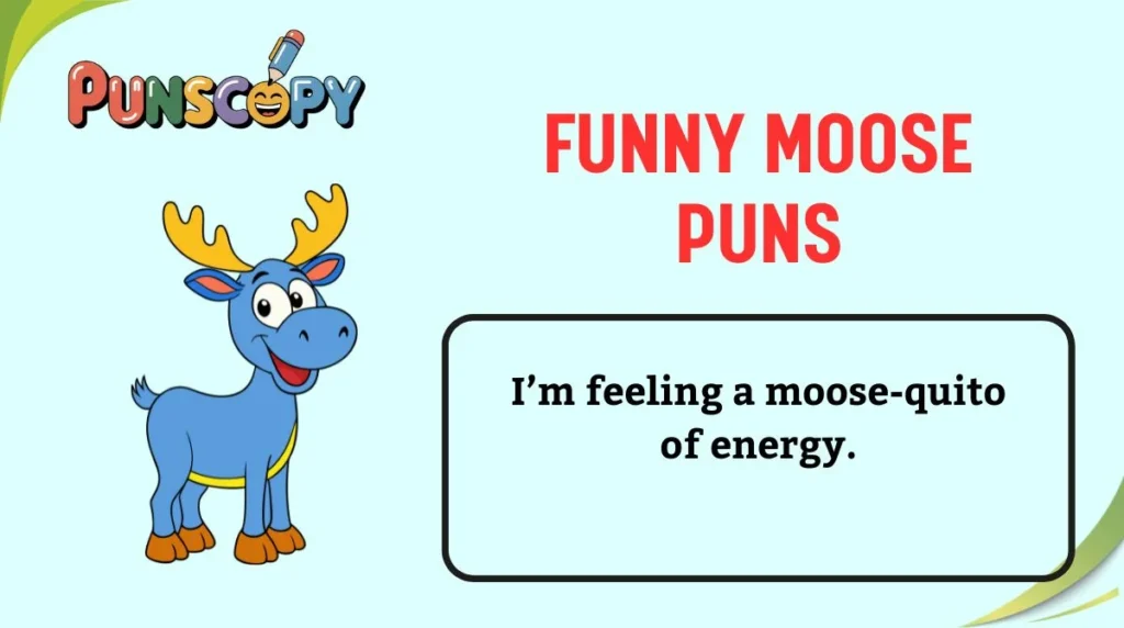 Funny Moose Puns