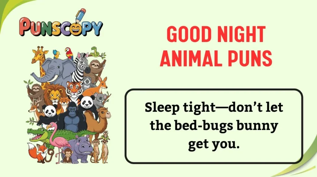 Good Night Animal Puns
