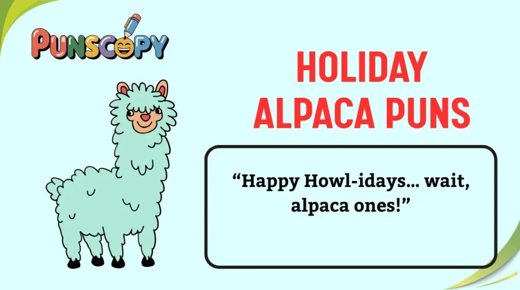 Holiday Alpaca Puns