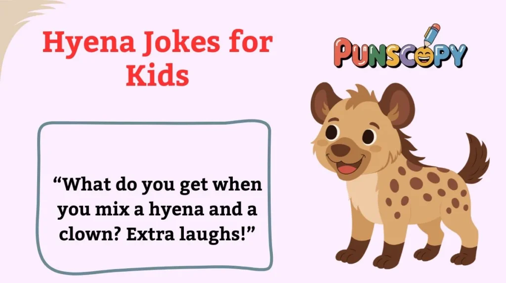 Hyena Jokes for Kids