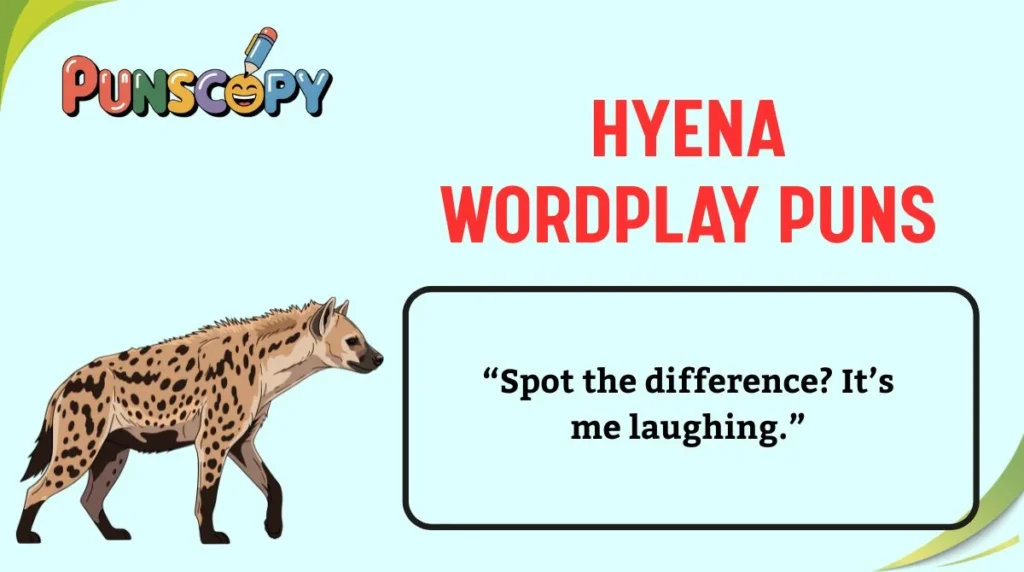 Hyena Wordplay Puns