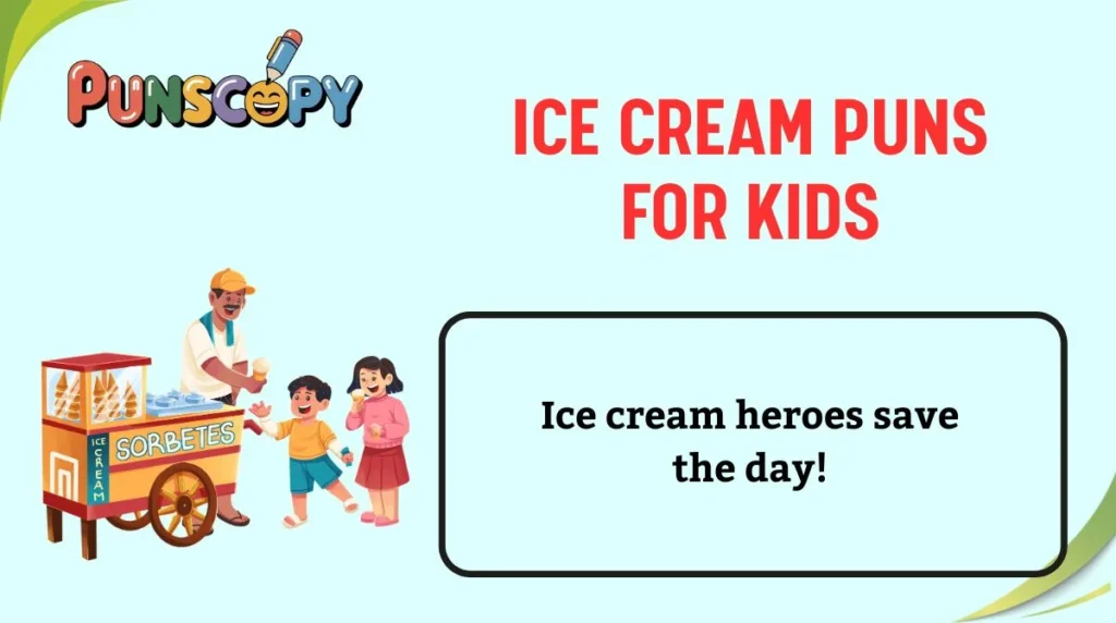 Ice Cream Puns for Kids