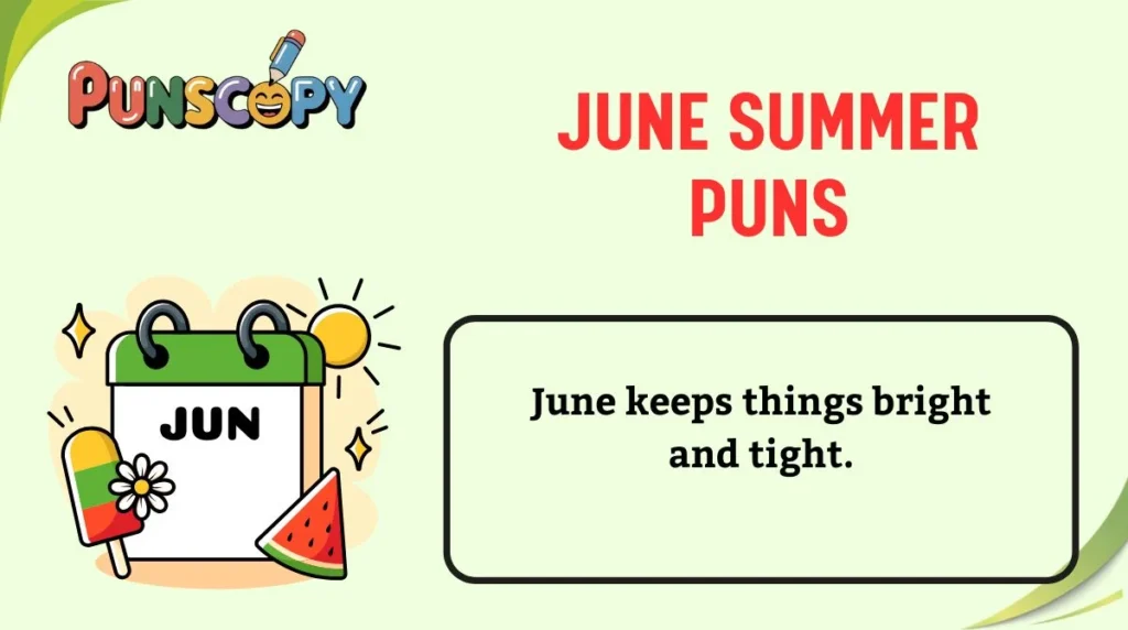 June Summer Puns