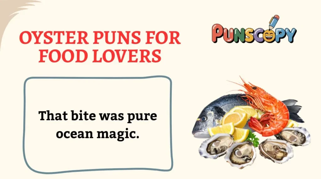 Oyster Puns for Food Lovers