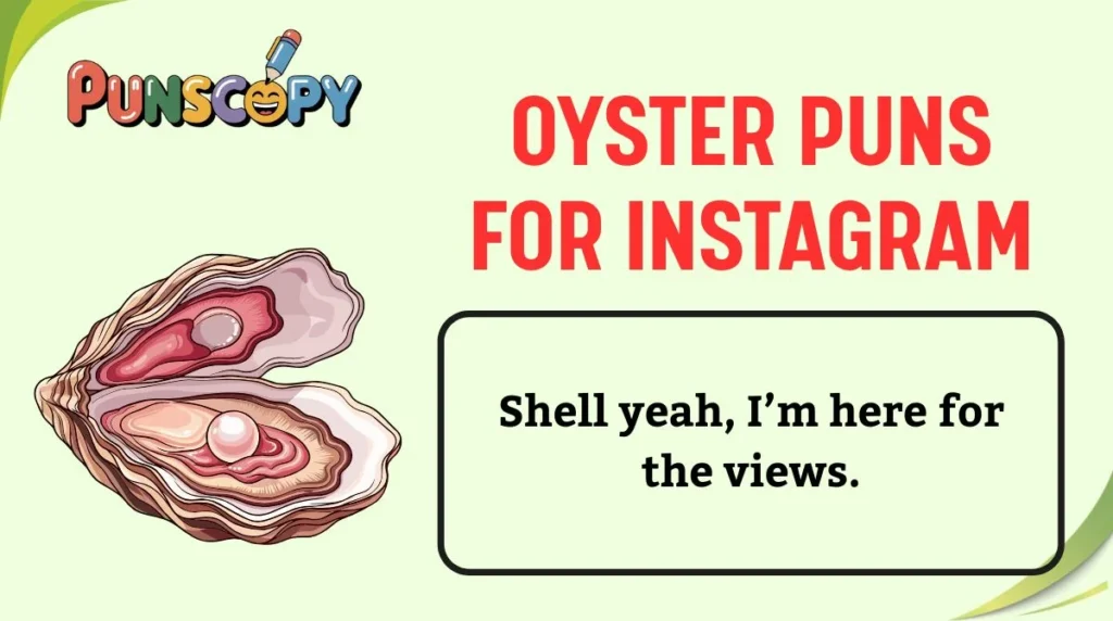 Oyster Puns for Instagram