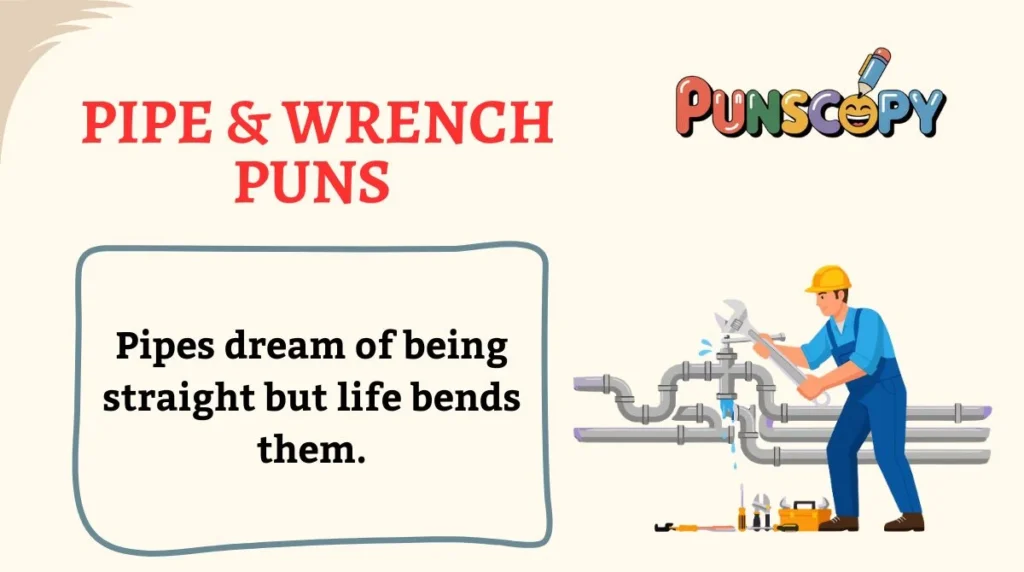 Pipe & Wrench Puns