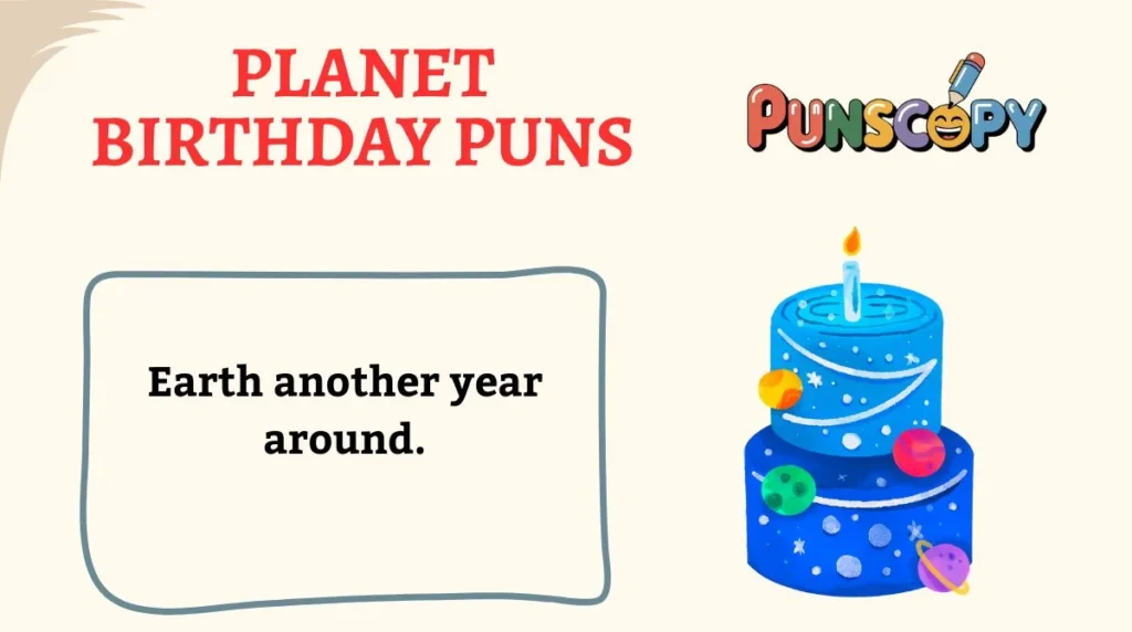 Planet Birthday Puns