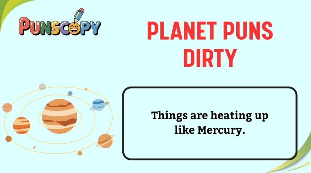 Planet Puns Dirty