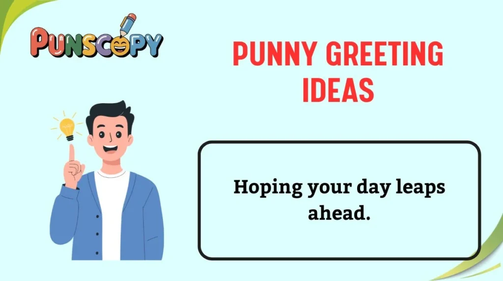 Punny Greeting Ideas