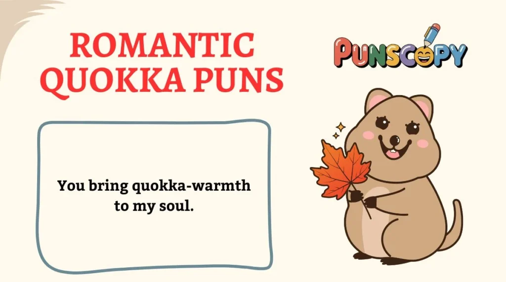 Romantic Quokka Puns