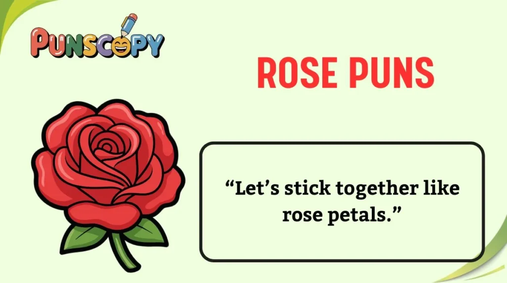 Rose Puns