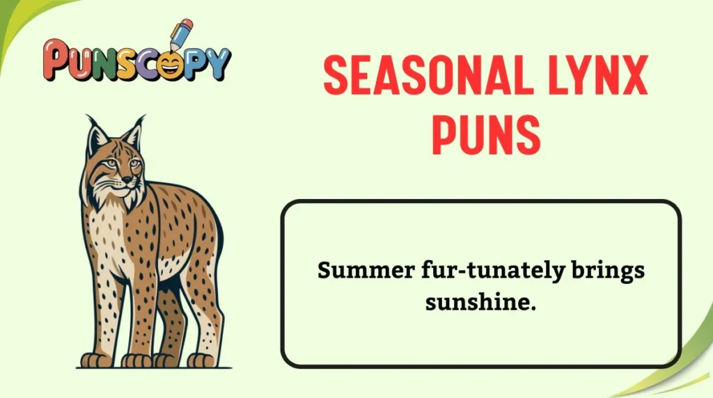 Seasonal Lynx Puns