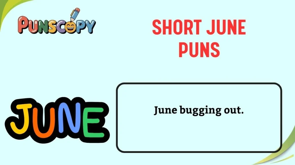 Short June Puns
