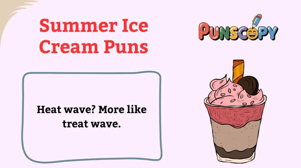 Summer Ice Cream Puns